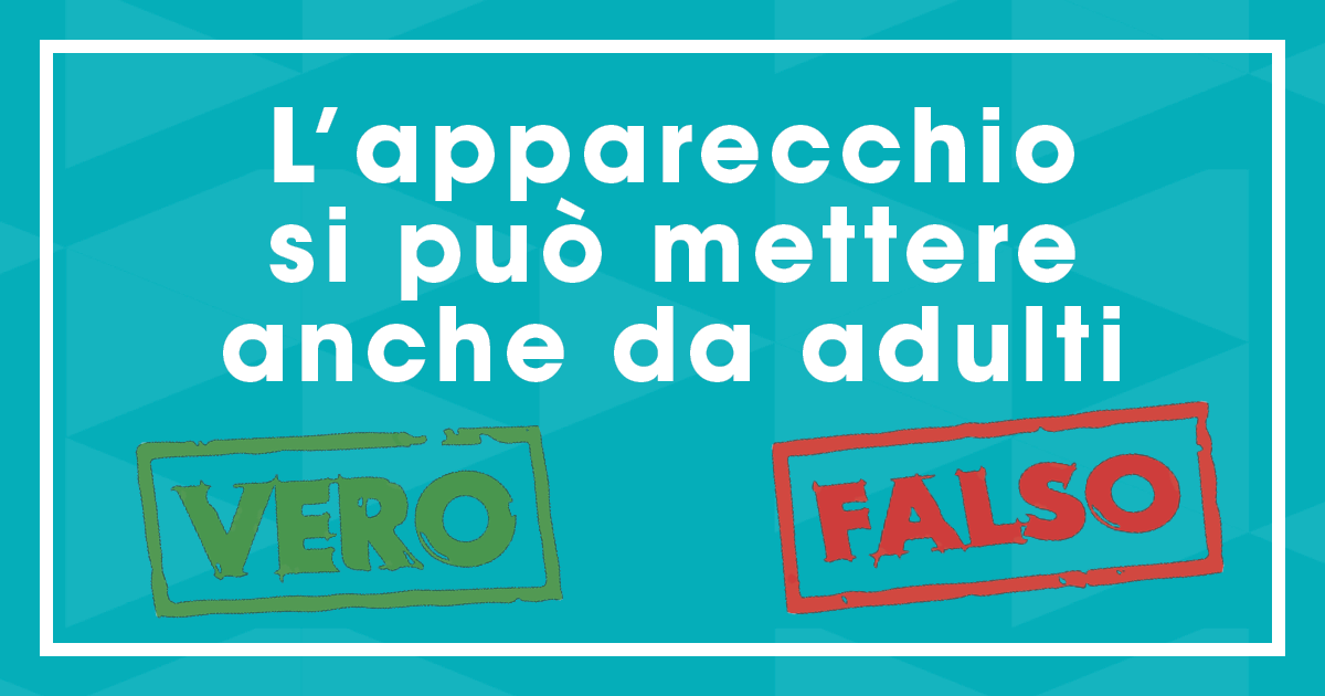 Falsi miti sull’Ortodonzia Moderna